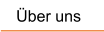 �ber uns